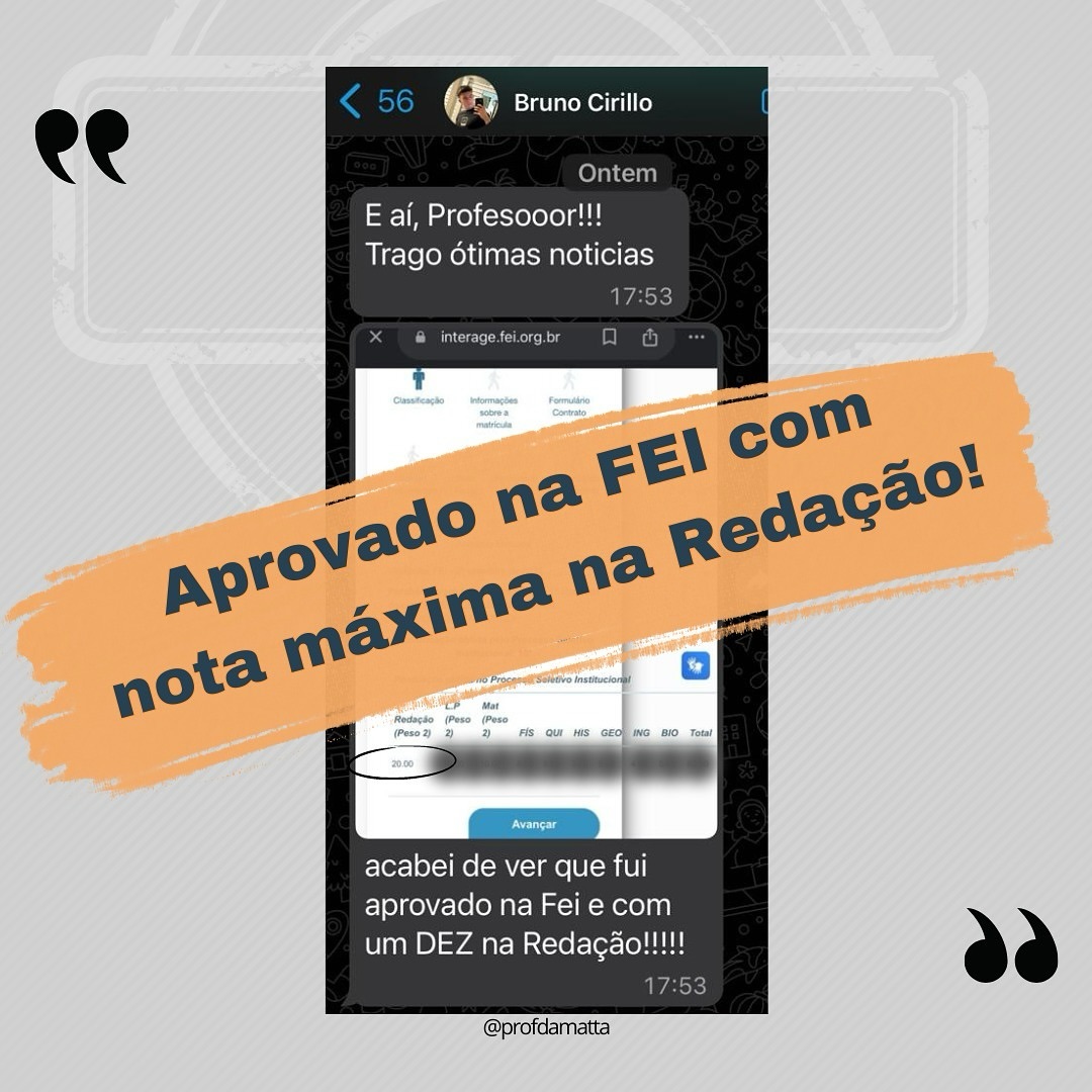 O Bruno, aluno do 3o ano do EM, tirou a NOTA MÁXIMA na redação da FEI! Ele colocou em prática té